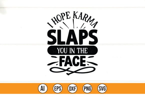 A Bold Sentiment Graphic for T-Shirt Designs & More