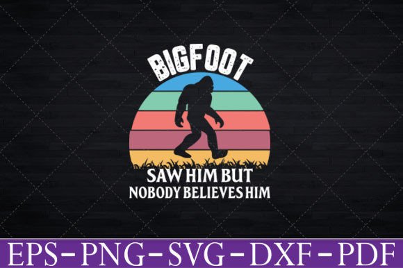 Bigfoot Saw Him Graphic: T-Shirt Designs for Blog Visuals