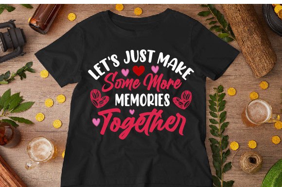 Let’s Just Make Some More T-Shirt Graphics