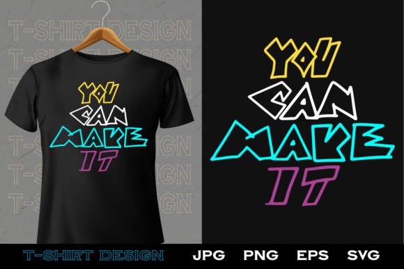 Motivational Lettering T-shirt Design: A Maker’s Embroidery Review