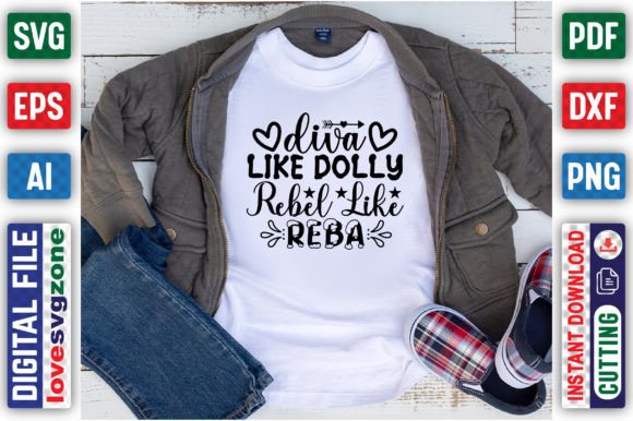 Reviewing the Diva Like Dolly Rebel Like Reba Graphic for T-Shirt Designs