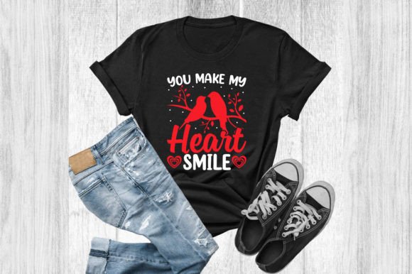 You Make My Heart Smile Tshirt Graphics & T-Shirt Designs